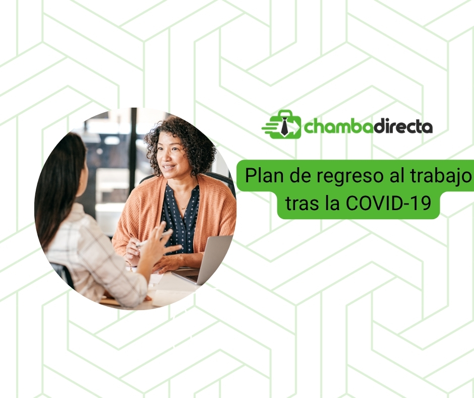 5 pasos para elaborar un plan de regreso al trabajo tras la COVID-19