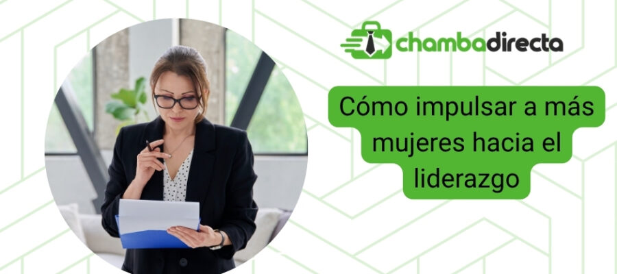 ¿Cómo pueden las personas y la cultura impulsar a más mujeres hacia puestos de liderazgo?