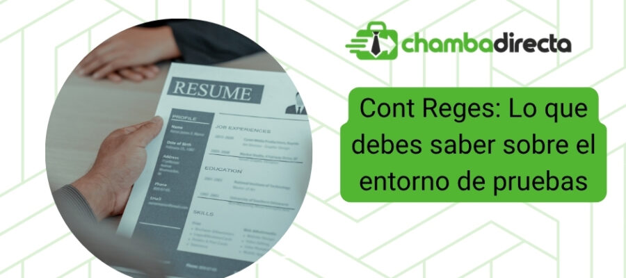 Cont Reges: Lo que debes saber sobre el entorno de pruebas